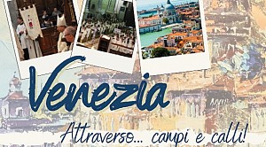 #ChierichettiVV 22 Pellegrinaggio a Venezia